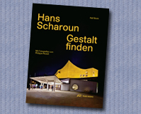 Hans Scharoun Werkmonographie
